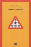 PALABRA EMPEÑADA, LA
