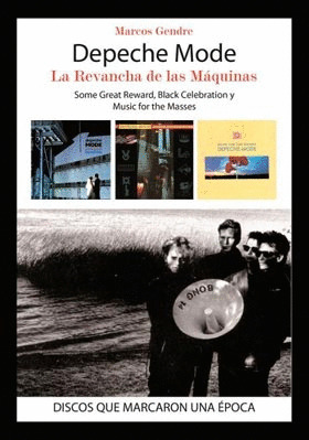 DEPECHE MODE: LA REVANCHA DE LAS MAQUINAS