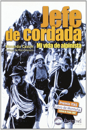JEFE DE CORDADA. VIDA DE ALPINISTA