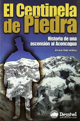 CENTINELA DE PIEDRA, EL
