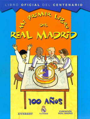 MI PRIMER LIBRO DEL REAL MADRID (INFANTIL)