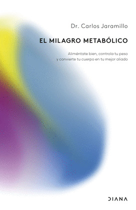 MILAGRO METABÓLICO, EL