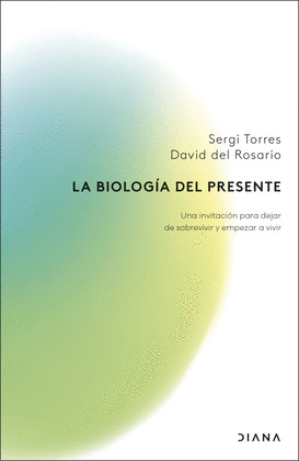 BIOLOGÍA DEL PRESENTE, LA
