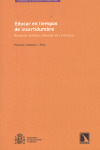EDUCAR EN TIEMPOS DE INCERTIDUMBRE