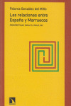 RELACIONES ENTRE ESPAÑA Y MARRUECOS, LAS