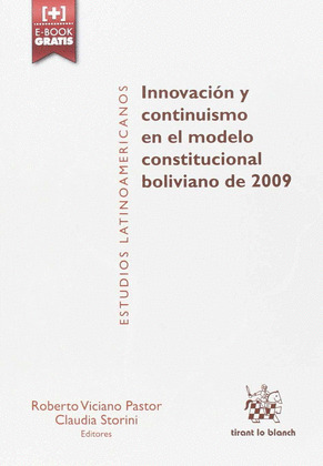 INNOVACIÓN Y CONTINUISMO EN EL MODELO CONSTITUCIONAL BOLIVIANO DE 2009