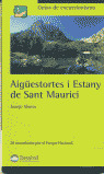 AIGUESTORTES I ESTANY DE SANT MAURICI