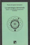 ESTRATEGIA DEMORADA. GENERO COOPERACION INTERNACIONAL ESPAÑA