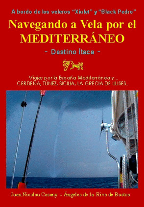 NAVEGANDO A VELA POR EL MEDITERRANEO