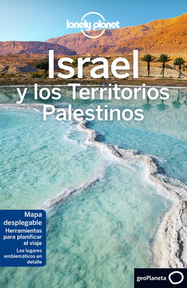 ISRAEL Y LOS TERRITORIOS PALESTINOS. GUÍA LONELY PLANET