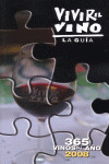 365 VINOS AL AÑO 2008  (LOS 365 MEJORES VINOS ESPAÑOLES)