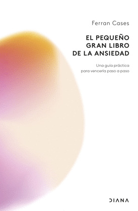 PEQUEÑO GRAN LIBRO DE LA ANSIEDAD, EL