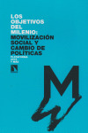 OBJETIVOS DEL MILENIO: MOVILIZACION SOCIAL Y CAMBIO DE POLITICAS