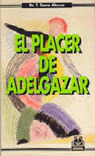PLACER ADELGAZAR