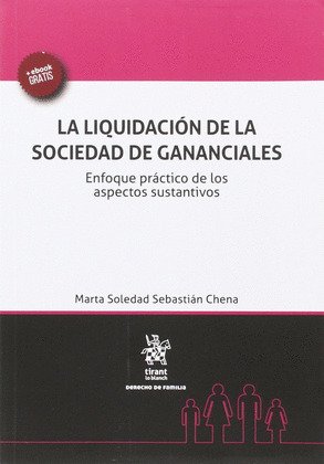 LA LIQUIDACION DE LA SOCIEDAD DE GANANCIALES