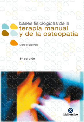 BASES FISIOLOGICAS TERAPIA MANUAL