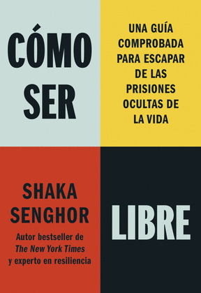 CÓMO SER LIBRE