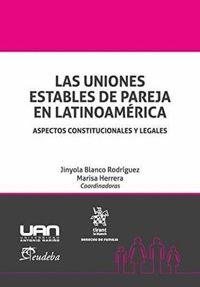 LAS UNIONES ESTABLES DE PAREJA EN LATINOAMERICA: ASPECTOS CONSTITUCIONALES Y LEG
