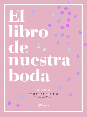 LIBRO DE NUESTRA BODA, EL