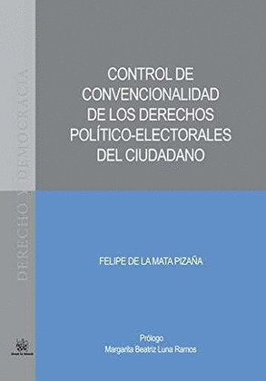 CONTROL DE CONVENCIONALIDAD DE LOS DERECHOS POLITICO-ELECTORALES DEL CIUDADANO