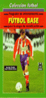 FUTBOL BASE PROG.ENTREN.ETAPA TECNICA