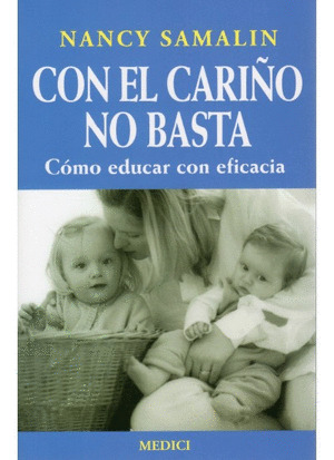 CON EL CARIÑO NO BASTA