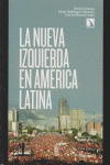 NUEVA IZQUIERDA EN AMÉRICA LATINA, LA