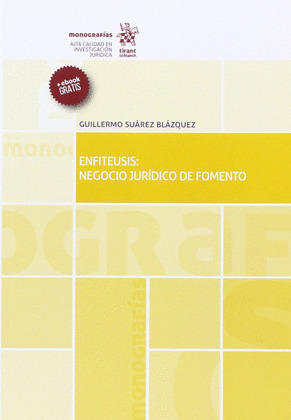 ENFITEUSIS: NEGOCIO JURIDICO DE FOMENTO