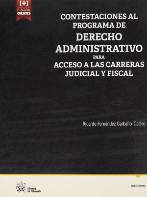 CONTESTACIONES AL PROGRAMA DE DERECHO ADMINISTRATIVO PARA ACCESO A LAS CARRERAS
