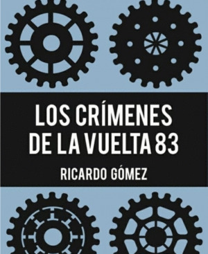 LOS CRIMENES DE LA VUELTA 83