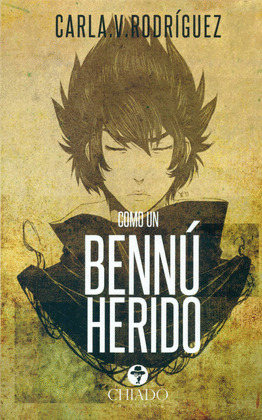 COMO UN BENNU HERIDO