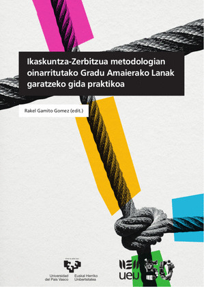 IKASKUNTZA-ZERBITZUA METODOLOGIAN OINARRITUTAKO GRADU AMAIERAKO LANAK GARATZEKO