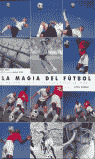 MAGIA DEL FUTBOL