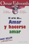 EL ARTE DE AMAR Y HACERSE AMAR