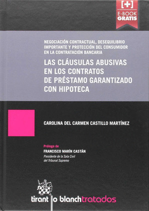 LAS CLÁUSULAS ABUSIVAS EN LOS CONTRATOS DE PRÉSTAMO GARANTIZADO CON HIPOTECA