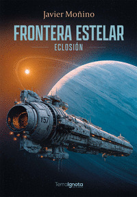 FRONTERA ESTELAR:ECLOSIÓN