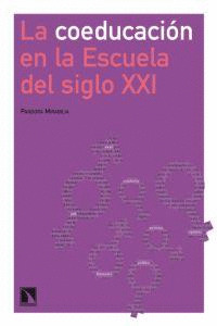 COEDUCACIÓN EN LA ESCUELA DEL SIGLO XXI, LA