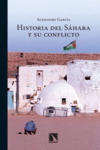 HISTORIA DEL SAHARA Y SU CONFLICTO
