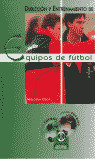 DIRECCION Y ENTRENAMIENTO EQUIPOS FUTBOL