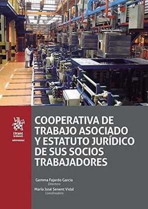COOPERATIVA DE TRABAJO ASOCIADO Y ESTATUTO JURIDICO DE SUS SOCIOS TRABAJADORES