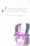 GUIA VALORACION ORTOPEDICA CLINICA