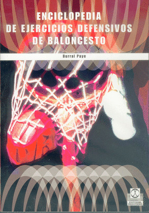 ENCICLOPEDIA EJERCICIOS DEFENSIVOS DE BALONCESTO