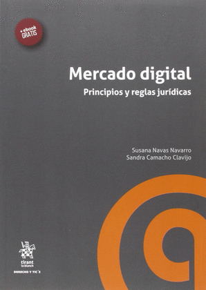 MERCADO DIGITAL PRINCIPIOS Y REGLAS JURIDICAS