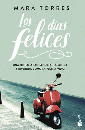 DÍAS FELICES, LOS