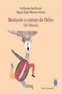 BESTIARIO O CORTEJO DE ORFEO (DE ODESSA) (EDICIÓN BILINGÜE FRANCÉS-CASTELLANO)