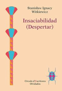 INSACIABILIDAD