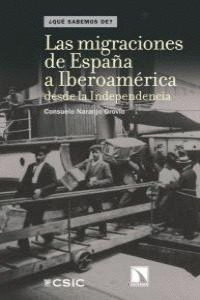 MIGRACIONES DE ESPAÑA A IBEROAMÉRICA: DESDE LA INDEPENCENCIA