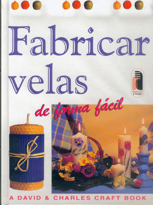 FABRICAR VELAS DE FORMA FACIL