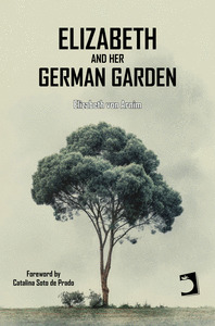 ELIZABETH AND HER GERMAN GARDEN