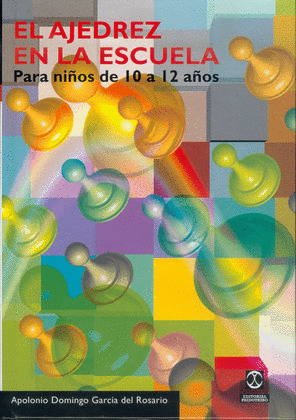 EL AJEDREZ EN LA ESCUELA